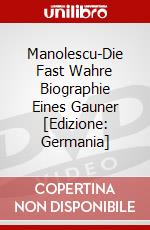 Manolescu-Die Fast Wahre Biographie Eines Gauner [Edizione: Germania] dvd