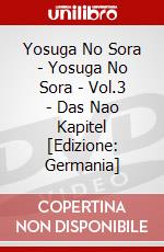 Yosuga No Sora - Yosuga No Sora - Vol.3 - Das Nao Kapitel [Edizione: Germania] dvd