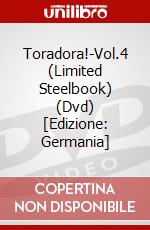 Toradora!-Vol.4 (Limited Steelbook) (Dvd) [Edizione: Germania] dvd