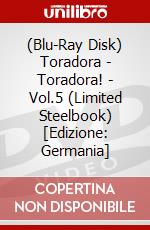 (Blu-Ray Disk) Toradora - Toradora! - Vol.5 (Limited Steelbook) [Edizione: Germania] brd