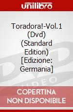 Toradora!-Vol.1 (Dvd) (Standard Edition) [Edizione: Germania] dvd