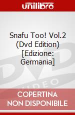 Snafu Too! Vol.2 (Dvd Edition) [Edizione: Germania] dvd