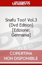 Snafu Too! Vol.3 (Dvd Edition) [Edizione: Germania] dvd