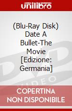 (Blu-Ray Disk) Date A Bullet-The Movie [Edizione: Germania] brd