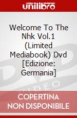 Welcome To The Nhk Vol.1 (Limited Mediabook) Dvd [Edizione: Germania] dvd