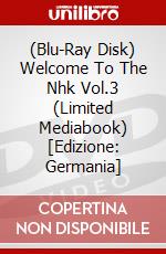 (Blu-Ray Disk) Welcome To The Nhk Vol.3 (Limited Mediabook) [Edizione: Germania] brd
