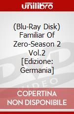 (Blu-Ray Disk) Familiar Of Zero-Season 2 Vol.2 [Edizione: Germania] brd