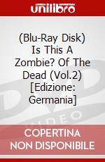 (Blu-Ray Disk) Is This A Zombie? Of The Dead (Vol.2) [Edizione: Germania] brd