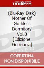 (Blu-Ray Disk) Mother Of Goddess Dormitory Vol.3 [Edizione: Germania] brd