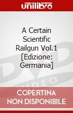A Certain Scientific Railgun Vol.1 [Edizione: Germania] dvd