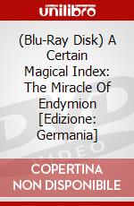 (Blu-Ray Disk) A Certain Magical Index: The Miracle Of Endymion [Edizione: Germania] brd