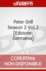 Peter Grill Season 2 Vol.3 [Edizione: Germania] dvd