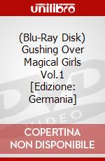 (Blu-Ray Disk) Gushing Over Magical Girls Vol.1 [Edizione: Germania] brd
