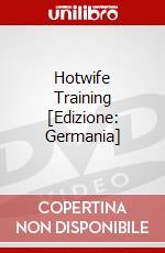 Hotwife Training [Edizione: Germania] dvd