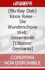(Blu-Ray Disk) Kinos Reise - Die Wunderschone Welt: Gesamtediti [Edizione: Germania] brd
