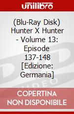 (Blu-Ray Disk) Hunter X Hunter - Volume 13: Episode 137-148 [Edizione: Germania] brd