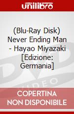 (Blu-Ray Disk) Never Ending Man - Hayao Miyazaki [Edizione: Germania] brd
