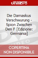 Die Damaskus Verschwurung - Spion Zwischen Den F [Edizione: Germania] dvd