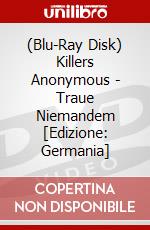 (Blu-Ray Disk) Killers Anonymous - Traue Niemandem [Edizione: Germania] brd