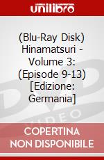 (Blu-Ray Disk) Hinamatsuri - Volume 3: (Episode 9-13) [Edizione: Germania] brd