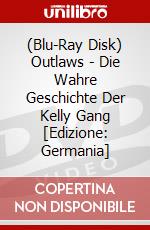 (Blu-Ray Disk) Outlaws - Die Wahre Geschichte Der Kelly Gang [Edizione: Germania] brd