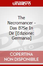 The Necromancer - Das B?Se In Dir [Edizione: Germania] dvd
