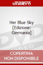 Her Blue Sky [Edizione: Germania] dvd