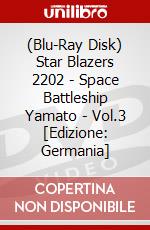(Blu-Ray Disk) Star Blazers 2202 - Space Battleship Yamato - Vol.3 [Edizione: Germania] brd