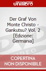 Der Graf Von Monte Christo - Gankutsu? Vol. 2 [Edizione: Germania] dvd