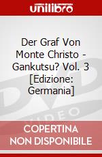 Der Graf Von Monte Christo - Gankutsu? Vol. 3 [Edizione: Germania] dvd