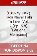 (Blu-Ray Disk) Tada Never Falls In Love Vol. 2 (Ep. 5-8) [Edizione: Germania] brd