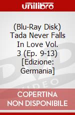 (Blu-Ray Disk) Tada Never Falls In Love Vol. 3 (Ep. 9-13) [Edizione: Germania] brd