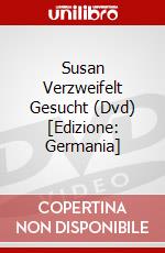 Susan Verzweifelt Gesucht (Dvd) [Edizione: Germania] dvd