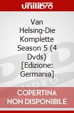 Van Helsing-Die Komplette Season 5 (4 Dvds) [Edizione: Germania] dvd