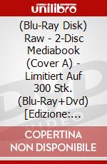 (Blu-Ray Disk) Raw - 2-Disc Mediabook (Cover A) - Limitiert Auf 300 Stk. (Blu-Ray+Dvd) [Edizione: Germania] brd