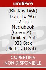 (Blu-Ray Disk) Born To Win - 2-Disc Mediabook (Cover A) - Limitiert Auf 333 Stck (Blu-Ray+Dvd) [Edizione: Germania] brd