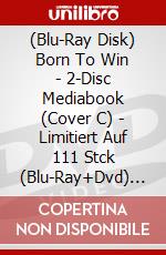 (Blu-Ray Disk) Born To Win - 2-Disc Mediabook (Cover C) - Limitiert Auf 111 Stck (Blu-Ray+Dvd) [Edizione: Germania] brd