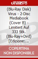 (Blu-Ray Disk) Virus - 2-Disc Mediabook (Cover B) - Limitiert Auf 333 Stk. (Blu-Ray+Dvd) [Edizione: Germania] brd