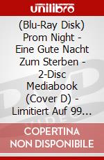 (Blu-Ray Disk) Prom Night - Eine Gute Nacht Zum Sterben - 2-Disc Mediabook (Cover D) - Limitiert Auf 99 Stk. (Blu-Ray+Dvd) [Edizione: Germania] brd