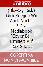 (Blu-Ray Disk) Dich Kriegen Wir Auch Noch - 2-Disc Mediabook (Cover B) - Limitiert Auf 333 Stk. (Blu-Ray+Dvd) [Edizione: Germania] brd
