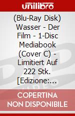 (Blu-Ray Disk) Wasser - Der Film - 1-Disc Mediabook (Cover C) - Limitiert Auf 222 Stk. [Edizione: Germania] brd