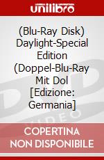 (Blu-Ray Disk) Daylight-Special Edition (Doppel-Blu-Ray Mit Dol [Edizione: Germania] brd