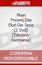 Mein Freund,Das Ekel-Die Serie (2 Dvd) [Edizione: Germania] dvd