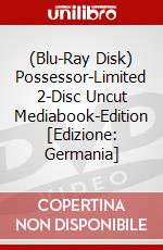 (Blu-Ray Disk) Possessor-Limited 2-Disc Uncut Mediabook-Edition [Edizione: Germania] brd