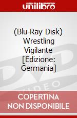 (Blu-Ray Disk) Wrestling Vigilante [Edizione: Germania] brd