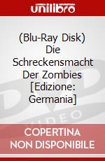 (Blu-Ray Disk) Die Schreckensmacht Der Zombies [Edizione: Germania] brd