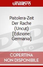 Pistolera-Zeit Der Rache (Uncut) [Edizione: Germania] dvd