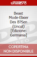 Beast Mode-Elixier Des B?Sen (Uncut) [Edizione: Germania] dvd