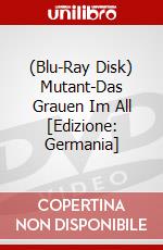 (Blu-Ray Disk) Mutant-Das Grauen Im All [Edizione: Germania] brd