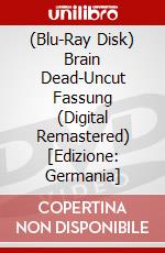 (Blu-Ray Disk) Brain Dead-Uncut Fassung (Digital Remastered) [Edizione: Germania] brd